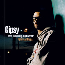 CD GIPSY feat. CZECH HIP-HOP SCENE: Rmy a Blues